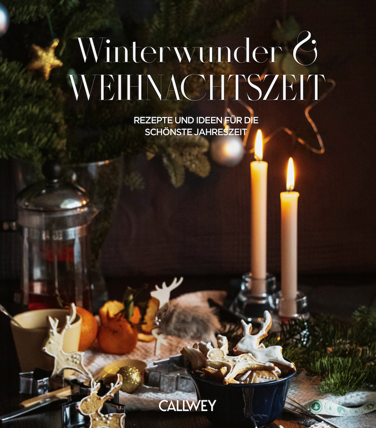 Winterwunder und Weihnachtszeit, Weihnachtsdeko, Weihnachtsbuch, Callwey Verlag, festliche Weihnachtsdekoration